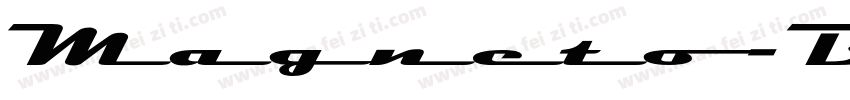 Magneto-BoldA 字体字体转换